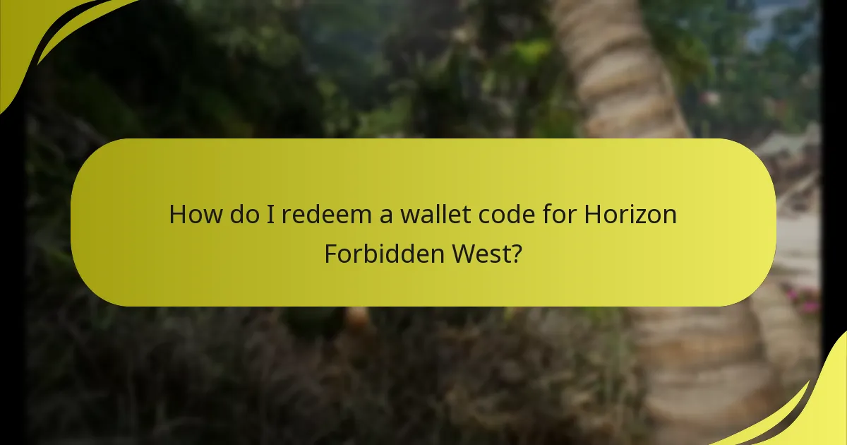 How do I redeem a wallet code for Horizon Forbidden West?