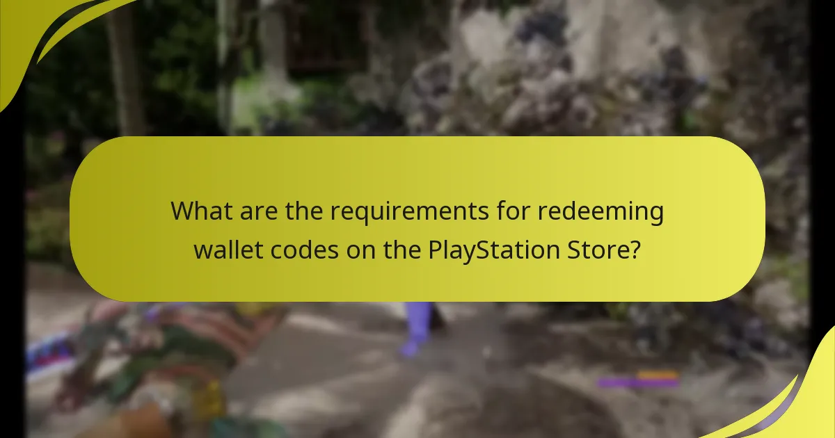 What are the requirements for redeeming wallet codes on the PlayStation Store?